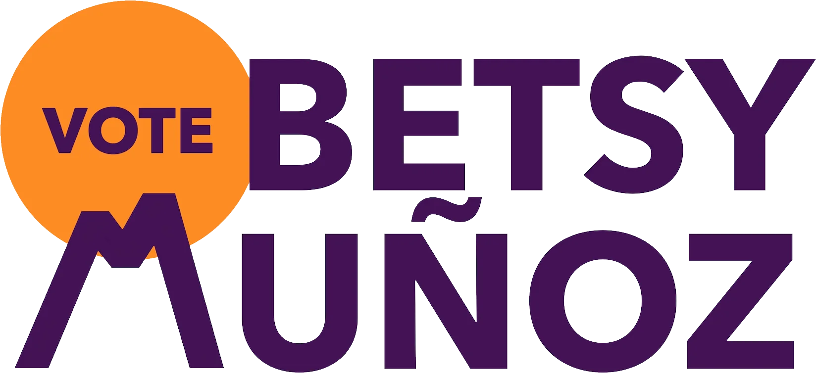 Vote Betsy Muñoz